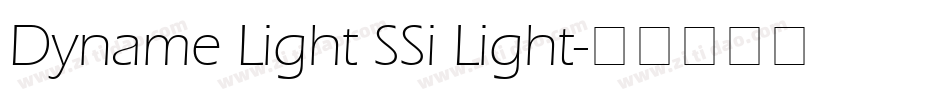 Dyname Light SSi Light字体转换